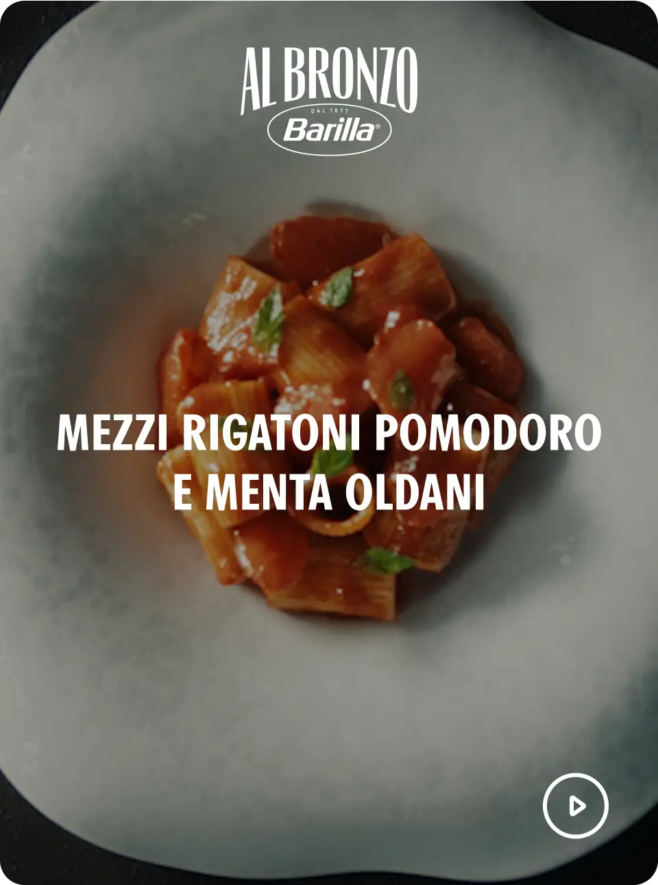 Barilla - Al Bronzo - MEZZI RIGATONI POMODORO E MENTA